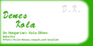 denes kola business card